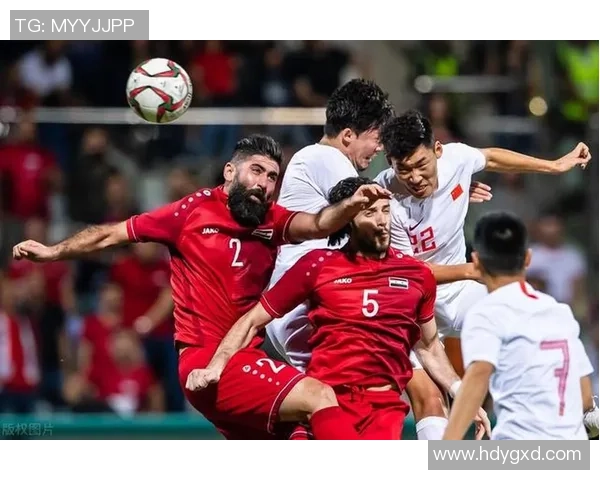 中国足球迎战叙利亚全力争胜期待精彩对决展现实力与激情 中国足球迎战叙利亚全力争胜期待精彩对决展现实力与激情